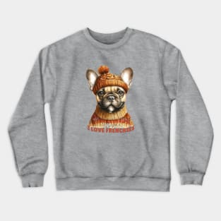 I love frenchies dog portrait of french bulldog Crewneck Sweatshirt